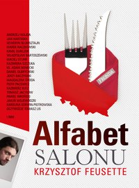 Alfabet Salonu - Krzysztof Feusette - ebook