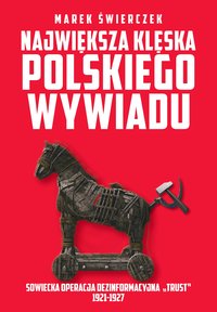Największa klęska polskiego wywiadu - Marek Świerczek - ebook
