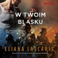 W twoim blasku - Eliana Lascaris - audiobook