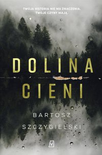 Dolina Cieni - Bartosz Szczygielski - ebook