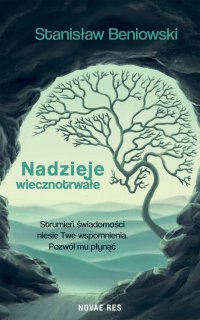 Nadzieje wiecznotrwałe - Stanisław Beniowski - ebook