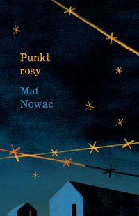 Punkt rosy - Mat Nować - ebook