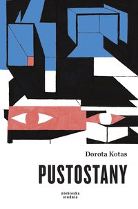 Pustostany - Dorota Kotas - ebook
