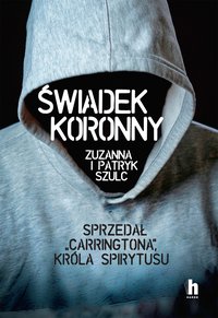 Świadek koronny - Zuzanna Szulc - ebook