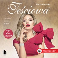 Teściowa - Maria Metlicka - audiobook