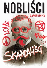 Nobliści, skandaliści - Sławomir Koper - ebook