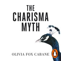 Charisma Myth - Olivia Fox Cabane - audiobook
