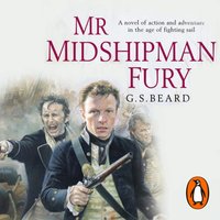 Mr Midshipman Fury - G.S. Beard - audiobook