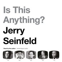 Is This Anything? - Jerry Seinfeld - audiobook