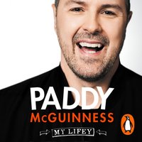 My Lifey - Paddy McGuinness - audiobook