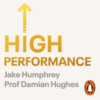 High Performance - Jake Humphrey - audiobook