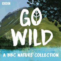 Go Wild - Clare Balding - audiobook