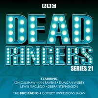 Dead Ringers: Series 21