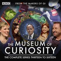 Museum Of Curiosity: Series 13-16 - John Lloyd - audiobook