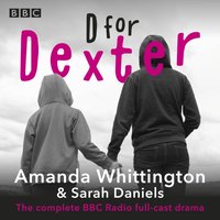 D for Dexter - Amanda Whittington - audiobook