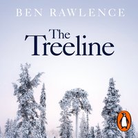 Treeline - Ben Rawlence - audiobook