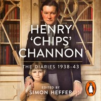 Henry 'Chips' Channon: The Diaries (Volume 2) - Chips Channon - audiobook