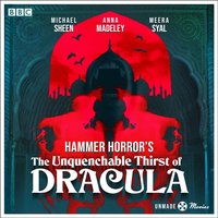 Unmade Movies: Hammer Horror's The Unquenchable Thirst of Dracula - Anthony Hinds - audiobook
