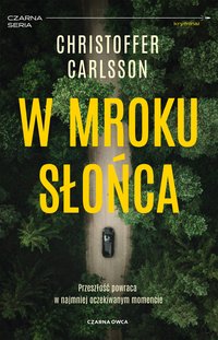 W mroku słońca - Christoffer Carlsson - ebook