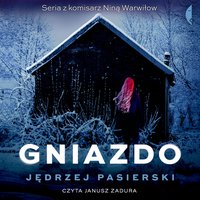 Gniazdo - Jędrzej Pasierski - audiobook