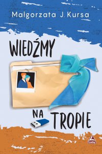 Wiedźmy na tropie - Małgorzata J.Kursa - ebook