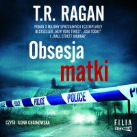 Obsesja matki - T.R. Ragan - audiobook