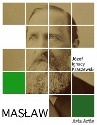 Masław - Józef Ignacy Kraszewski - ebook