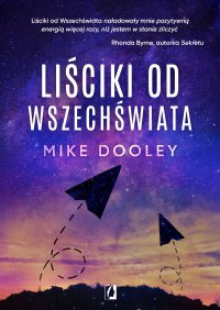 Liściki od Wszechświata - Mike Dooley - ebook