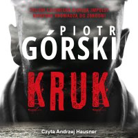 Kruk - Piotr Górski - audiobook