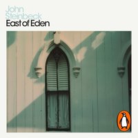East of Eden - John Steinbeck - audiobook