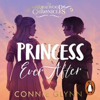 Princess Ever After - Connie Glynn - audiobook