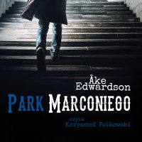 Park Marconiego. Komisarz Erik Winter. Tom XII