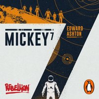 Mickey7 - Edward Ashton - audiobook
