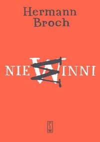 Niewinni Powieść w jedenastu opowiadaniach - Hermann Broch - ebook