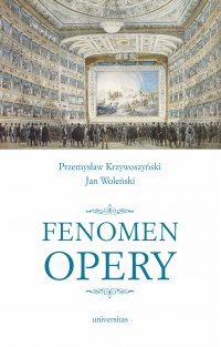 Fenomen opery - Jan Woleński - ebook