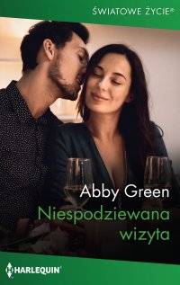 Niespodziewana wizyta - Abby Green - ebook