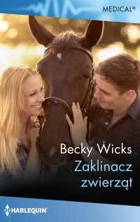 Zaklinacz zwierząt - Becky Wicks - ebook
