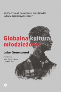Globalna kultura młodzieżowa - Luke Greenwood - ebook