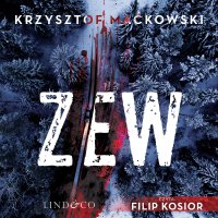Zew. Pogranicze. Tom 1 - Krzysztof Maćkowski - audiobook
