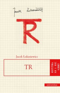 TR. Tadeusz Różewicz - Jacek Łukasiewicz - ebook