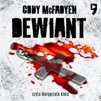 Dewiant. Tom III - Cody McFadyen - audiobook