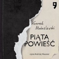 Piąta powieść - Konrad Modzelewski - audiobook