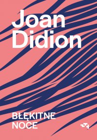 Błękitne noce - Joan Didion - ebook
