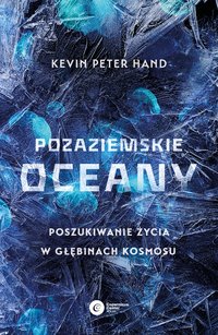 Pozaziemskie oceany - Kevin Peter Hand - ebook