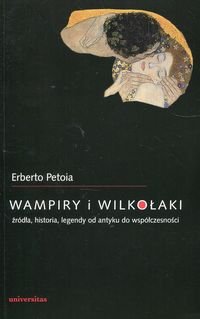 Wampiry i wilkołaki. Źródła, historia, legendy od antyku do współczesności - Opracowanie zbiorowe - ebook