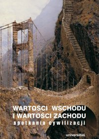 Wartości Wschodu i wartości Zachodu. Spotkania cywilizacji - Andrzej Flis - ebook