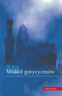 Wokół gotycyzmów: wyobraźnia, groza, okrucieństwo - Opracowanie zbiorowe - ebook
