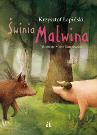 Świnia Malwina - Krzysztof Łapiński - ebook