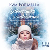 Dziewczynka z ciasteczkami - Ewa Formella - audiobook