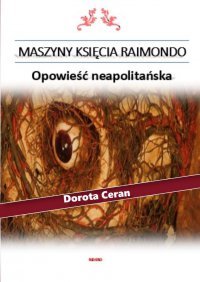 Maszyny księcia Raimondo - Dorota Ceran - ebook